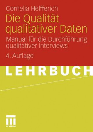 Kniha Die Qualitat Qualitativer Daten Cornelia Helfferich