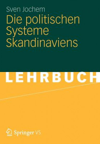 Livre Die Politischen Systeme Skandinaviens Sven Jochem