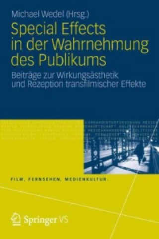 Buch Special Effects in der Wahrnehmung des Publikums Michael Wedel