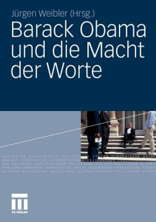 Buch Barack Obama Und Die Macht Der Worte Jürgen Weibler