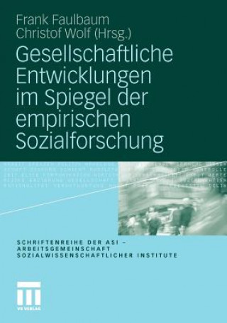 Carte Gesellschaftliche Entwicklungen Im Spiegel Der Empirischen Sozialforschung Frank Faulbaum