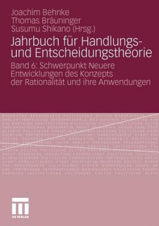 Carte Jahrbuch F r Handlungs- Und Entscheidungstheorie Joachim Behnke