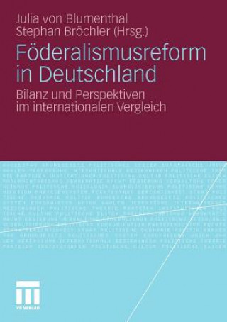Книга Feoderalismusreform in Deutschland Julia von Blumenthal