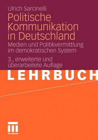 Knjiga Politische Kommunikation in Deutschland Ulrich Sarcinelli