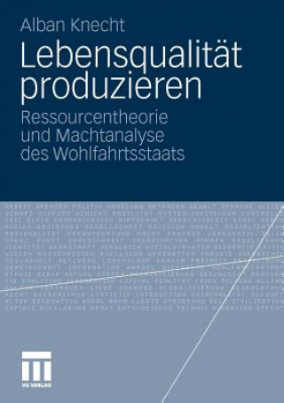 Книга Lebensqualit t Produzieren Alban Knecht