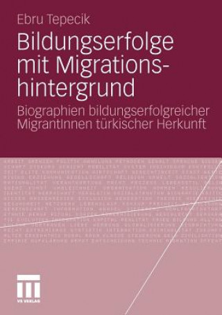 Knjiga Bildungserfolge Mit Migrationshintergrund Ebru Tepecik