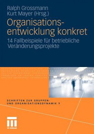 Kniha Organisationsentwicklung Konkret Ralph Grossmann