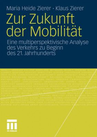 Livre Zur Zukunft Der Mobilit t Maria H. Zierer