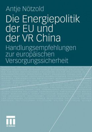 Książka Energiepolitik Der Eu Und Der VR China Antje Nötzold