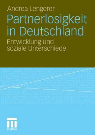 Książka Partnerlosigkeit in Deutschland Andrea Lengerer