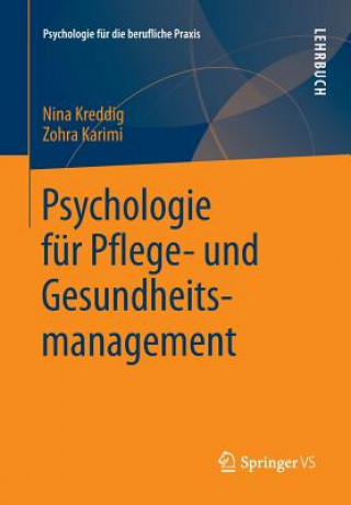 Kniha Psychologie fur Pflege- und Gesundheitsmanagement Nina Kreddig