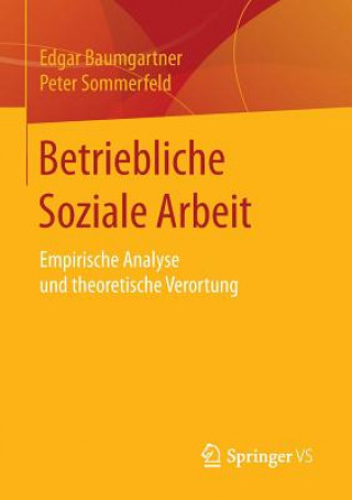 Книга Betriebliche Soziale Arbeit Edgar Baumgartner