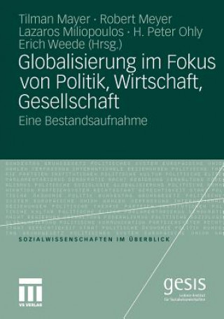 Könyv Globalisierung Im Fokus Von Politik, Wirtschaft, Gesellschaft Tilman Mayer