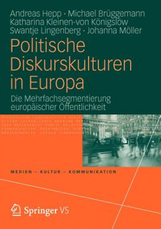 Kniha Politische Diskurskulturen in Europa Andreas Hepp