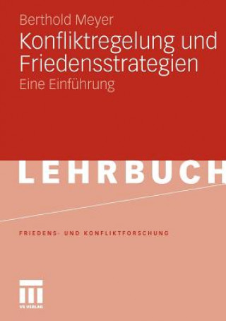 Książka Konfliktregelung Und Friedensstrategien Berthold Meyer