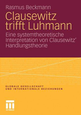 Книга Clausewitz Trifft Luhmann Rasmus Beckmann
