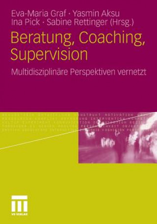 Buch Beratung, Coaching, Supervision Eva-Maria Graf