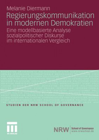 Kniha Regierungskommunikation in Modernen Demokratien Melanie Diermann