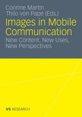 Könyv Images in Mobile Communication Corinne Martin
