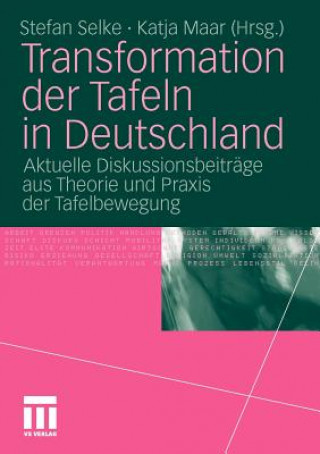 Könyv Transformation Der Tafeln in Deutschland Stefan Selke