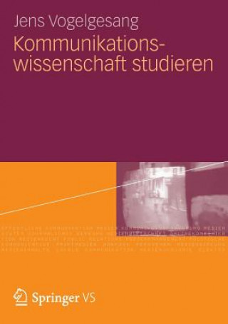 Book Kommunikationswissenschaft Studieren Jens Vogelgesang