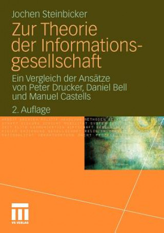 Kniha Zur Theorie Der Informationsgesellschaft Jochen Steinbicker