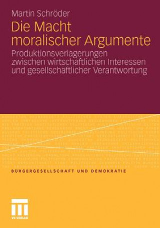 Kniha Die Macht Moralischer Argumente Martin Schröder