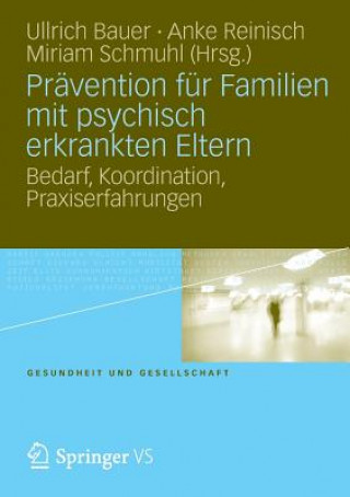 Book PRï¿½vention Fï¿½r Familien Mit Psychisch Kranken Eltern Ullrich Bauer