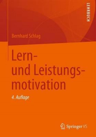 Könyv Lern- Und Leistungsmotivation Bernhard Schlag