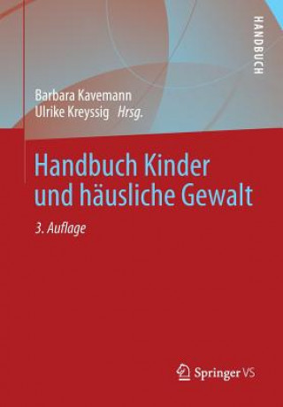 Kniha Handbuch Kinder und hausliche Gewalt Barbara Kavemann