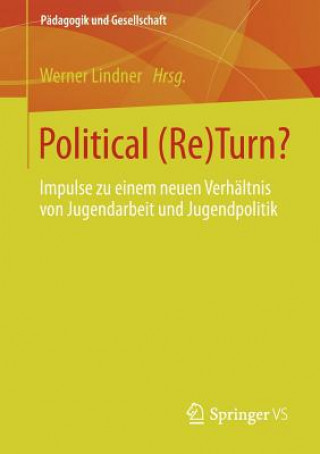 Könyv Political (Re)Turn? Werner Lindner