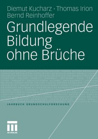 Knjiga Grundlegende Bildung Ohne Bruche Diemut Kucharz