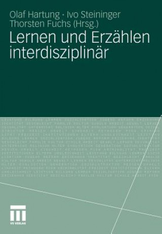 Carte Lernen Und Erz hlen Interdisziplin r Olaf Hartung