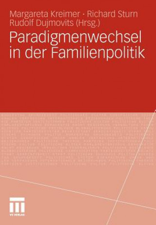 Könyv Paradigmenwechsel in Der Familienpolitik Margareta Kreimer