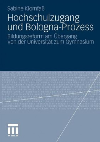 Könyv Hochschulzugang Und Bologna-Prozess Sabine Klomfaß