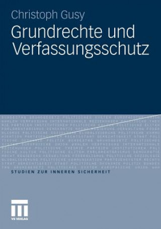 Könyv Grundrechte Und Verfassungsschutz Christoph Gusy