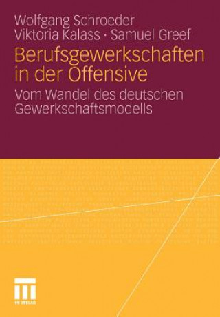 Książka Berufsgewerkschaften in Der Offensive Wolfgang Schroeder