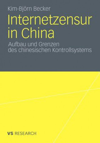 Kniha Internetzensur in China Kim-Björn Becker