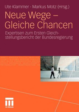 Книга Neue Wege - Gleiche Chancen Ute Klammer