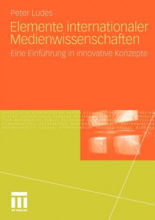 Buch Elemente Internationaler Medienwissenschaften Peter Ludes