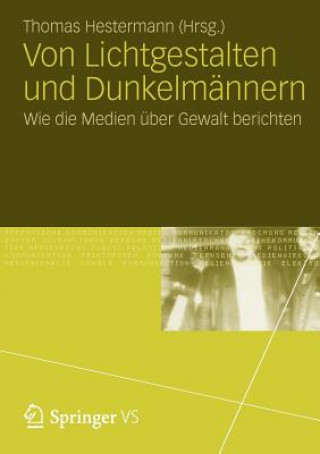 Könyv Von Lichtgestalten Und Dunkelm nnern Thomas Hestermann