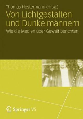 Książka Von Lichtgestalten Und Dunkelm nnern Thomas Hestermann