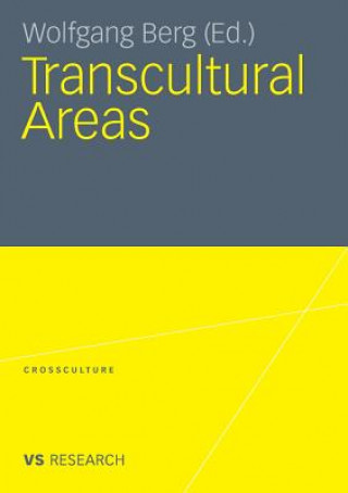 Carte Transcultural Areas Wolfgang Berg
