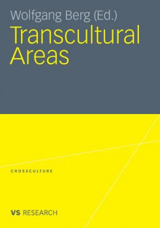 Livre Transcultural Areas Wolfgang Berg