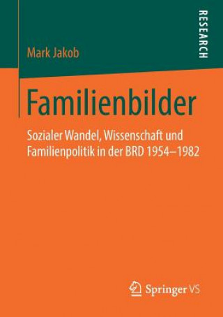 Knjiga Familienbilder Mark T. Jakob