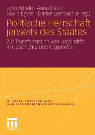 Kniha Politische Herrschaft Jenseits Des Staates John E. Akude