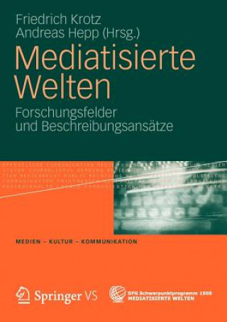 Kniha Mediatisierte Welten Friedrich Krotz