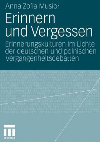 Book Erinnern Und Vergessen Anna Z. Musiol