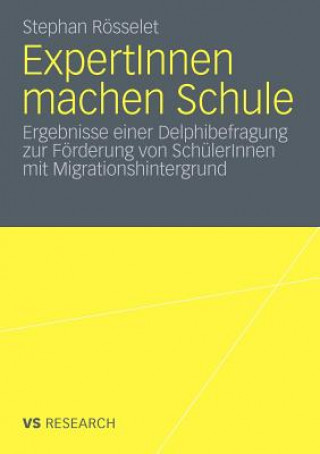 Kniha Expertinnen Machen Schule Stephan Rösselet