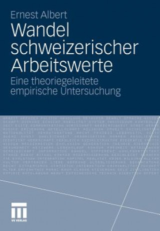 Knjiga Wandel Schweizerischer Arbeitswerte Ernest Albert